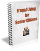 Thumbnail Frugal Living For Senior Citizens With Plr